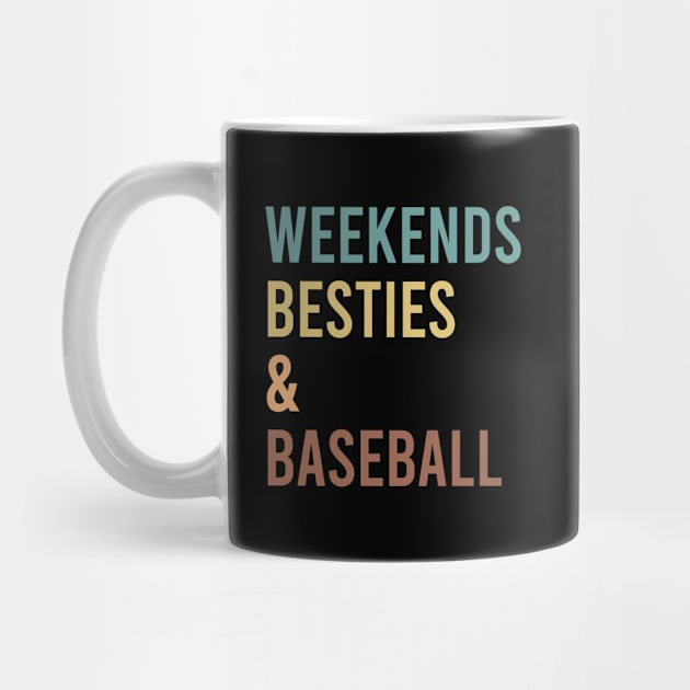 Weekends Besties and baseball by Uniqueify